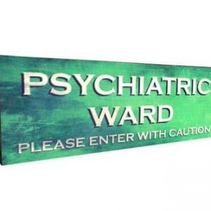 Psychiatric Ward Aged Wooden Sign 30cm x10cm